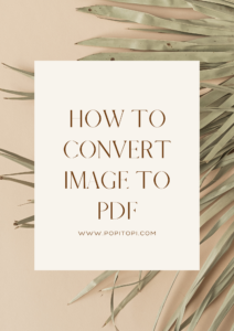 Read more about the article How to Convert Image to PDF : Best Fast Converter Online