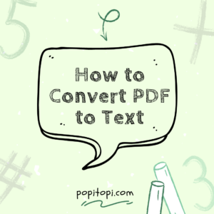 Read more about the article How to Convert PDF to Text : Best Converter Online Fast