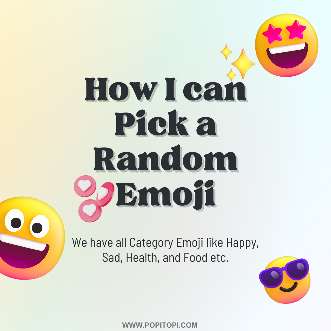 Read more about the article How I can Pick a Random Emoji: Emoji Keyboard Online