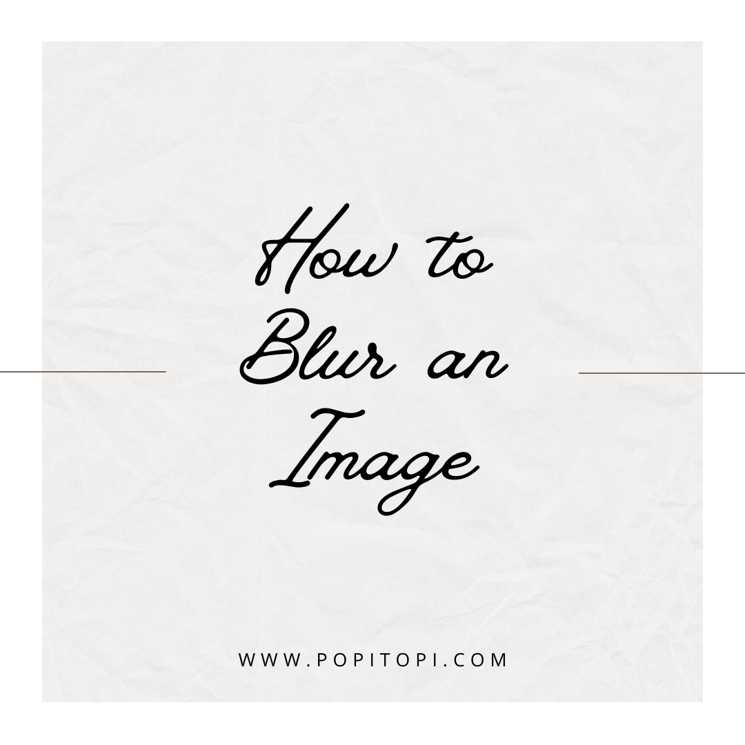 Read more about the article How to Blur an Image Online: Quick and Easy Tools for Image Editing