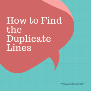 Read more about the article How to Find the Duplicate Lines