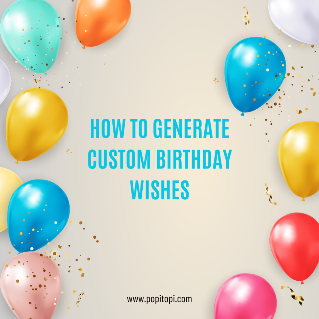 Custom Birthday Wishes