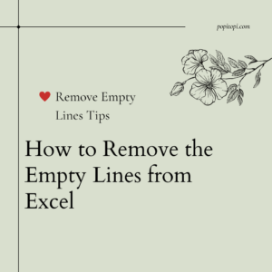 Read more about the article How to Remove the Empty Lines from Text