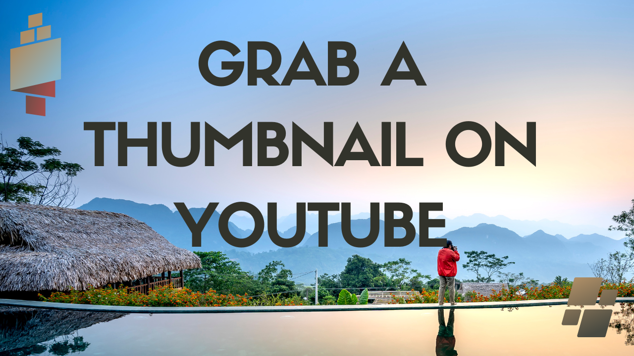 Read more about the article How we can Grab a Thumbnail on YouTube