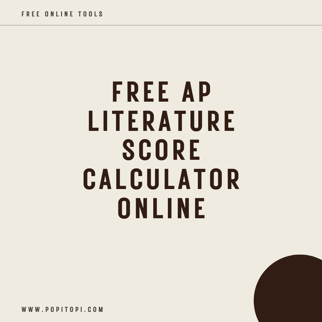 Read more about the article Access a Free Online AP Literature Score Calculator